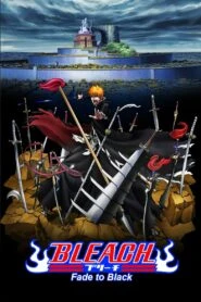 Bleach Movie 3: Fade to Black – Kimi no Na wo Yobu