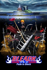 Bleach Movie 3: Fade to Black – Kimi no Na wo Yobu