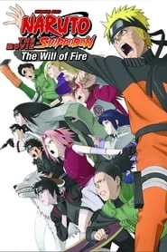 Naruto: Shippuuden Movie 3 – Hi no Ishi wo Tsugu Mono