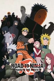 Naruto: Shippuuden Movie 6 – Road to Ninja